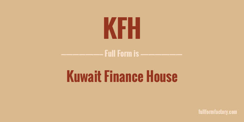 kfh-full-form