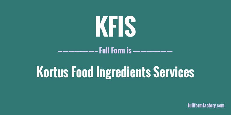 kfis-full-form