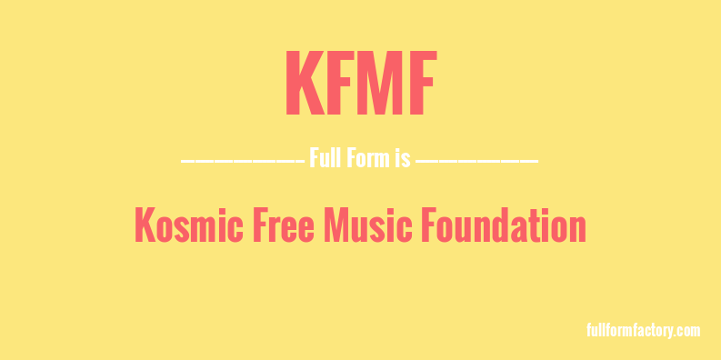 kfmf-full-form
