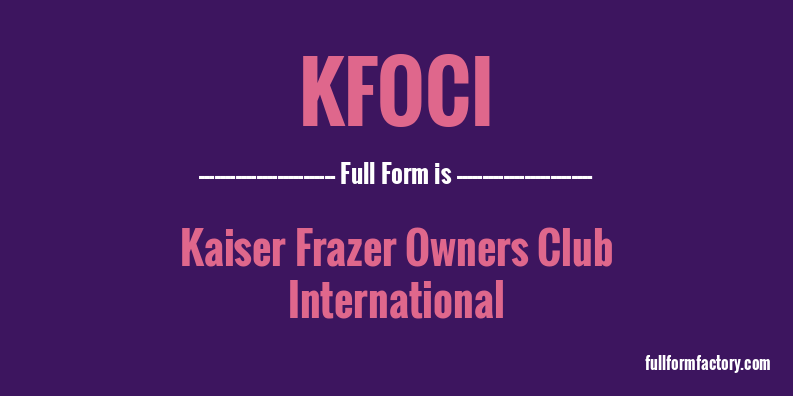 kfoci-full-form