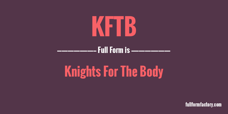 kftb-full-form