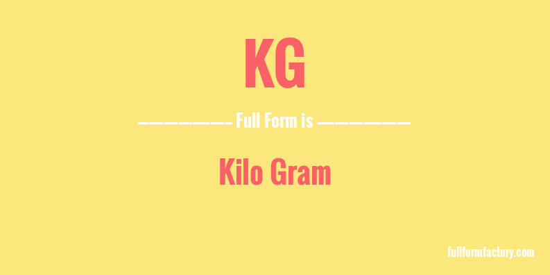 kg-full-form