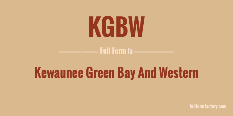 kgbw-full-form