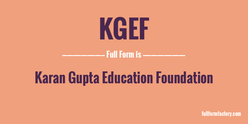 kgef-full-form