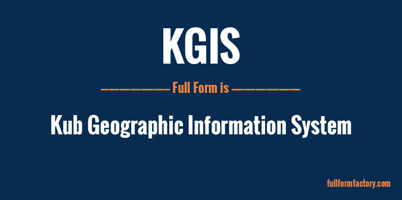 kgis-full-form
