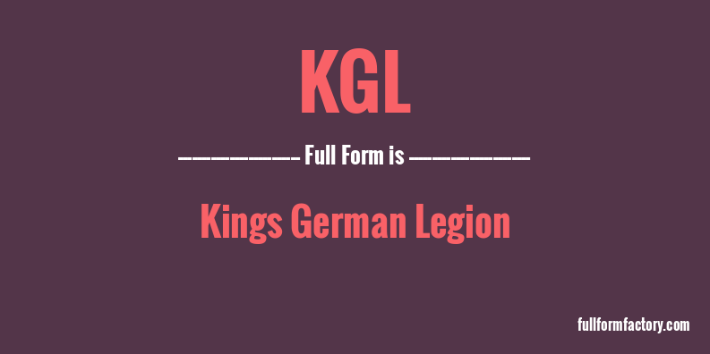 kgl-full-form