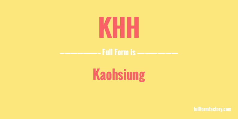khh-full-form