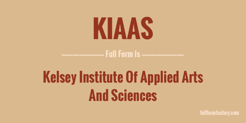 kiaas-full-form