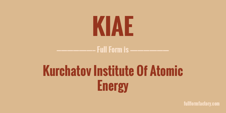 kiae-full-form