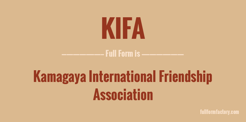 kifa-full-form