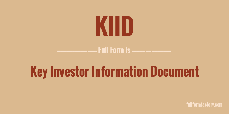 kiid-full-form