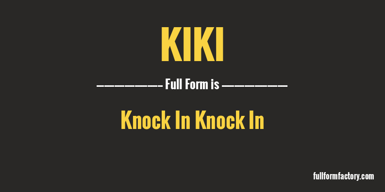 kiki-full-form