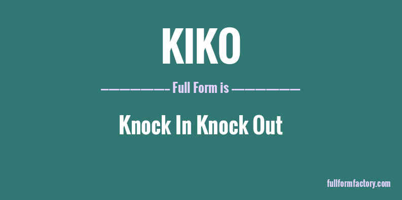 kiko-full-form