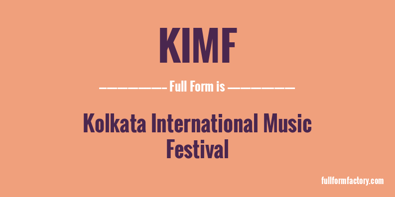kimf-full-form