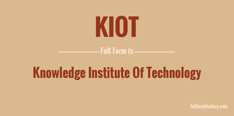 kiot-full-form