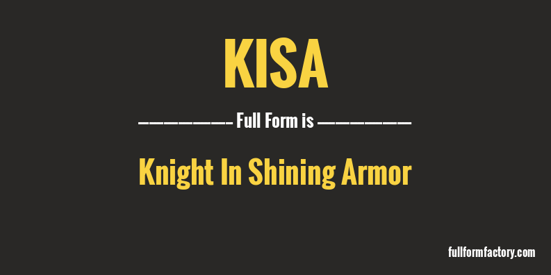 kisa-full-form