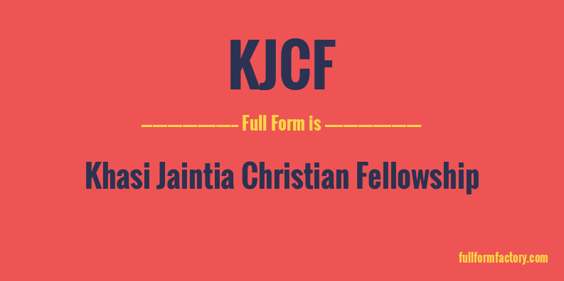 kjcf-full-form