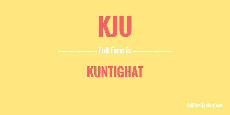 kju-full-form