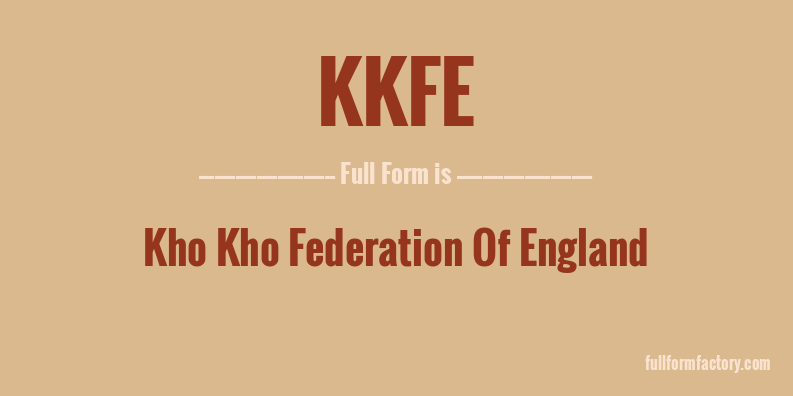 kkfe-full-form