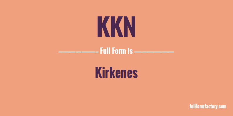 kkn-full-form