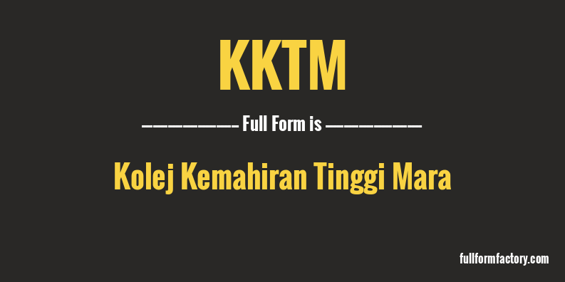 kktm-full-form