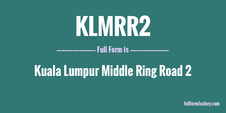 klmrr2-full-form