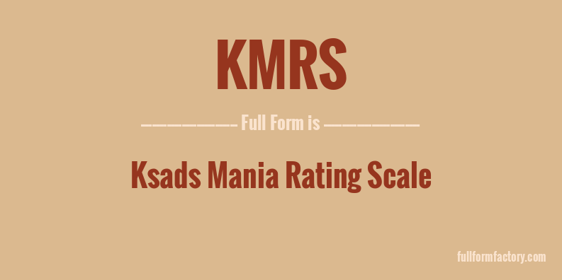 kmrs-full-form