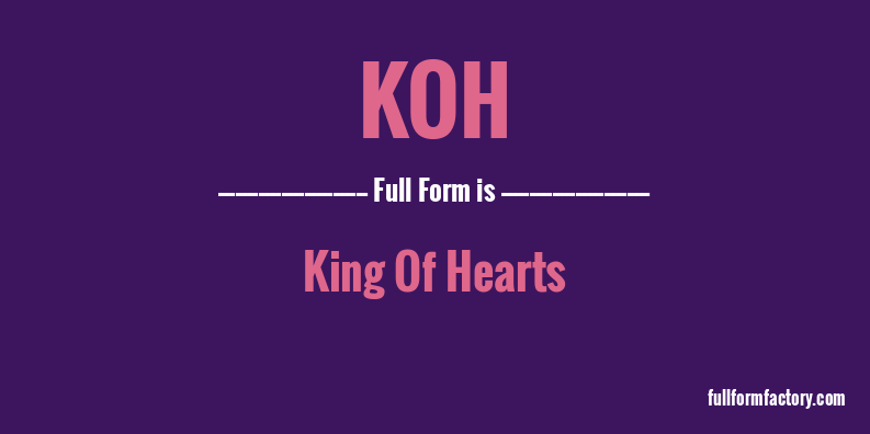 koh-full-form