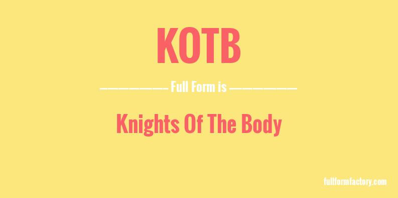 kotb-full-form