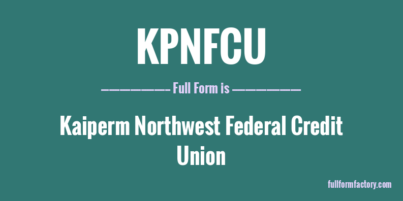 kpnfcu-full-form