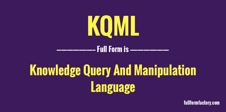 kqml-full-form