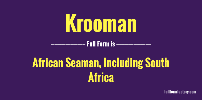 krooman-full-form