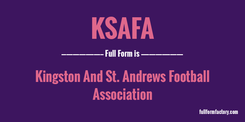 ksafa-full-form