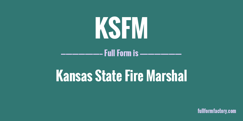 ksfm-full-form