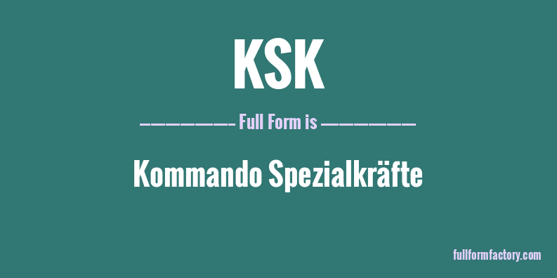 ksk-full-form