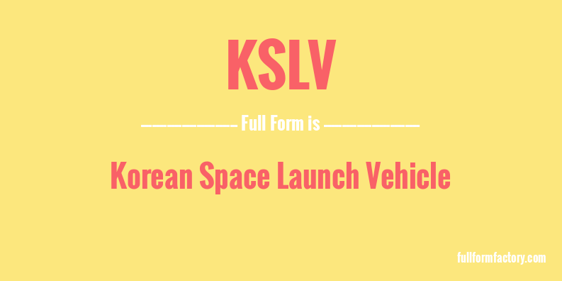 kslv-full-form