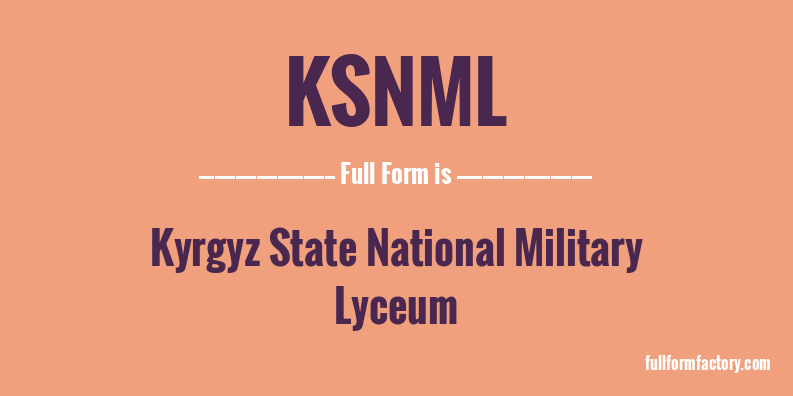 ksnml-full-form