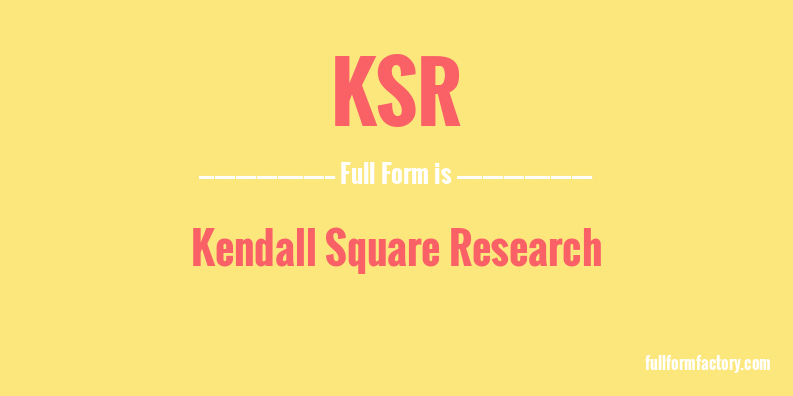 ksr-full-form