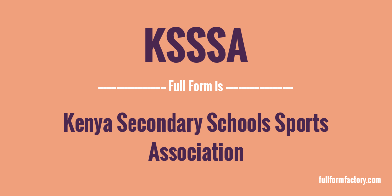 ksssa-full-form