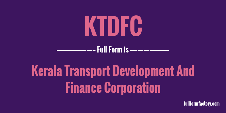 ktdfc-full-form