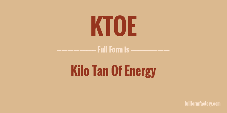 ktoe-full-form