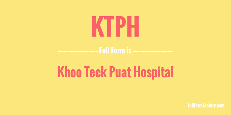 ktph-full-form