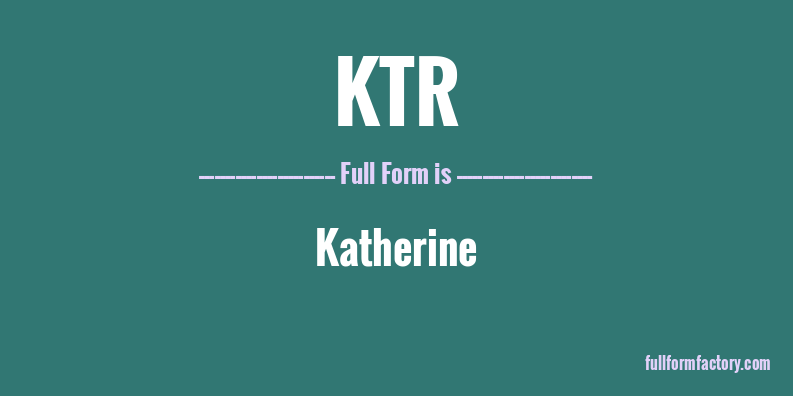 ktr-full-form