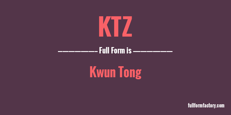 ktz-full-form