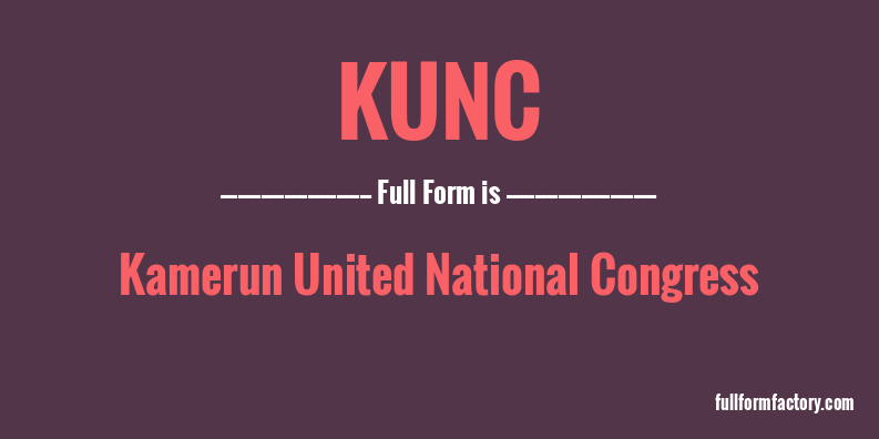 kunc-full-form