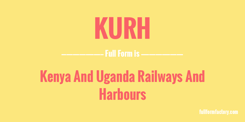kurh-full-form