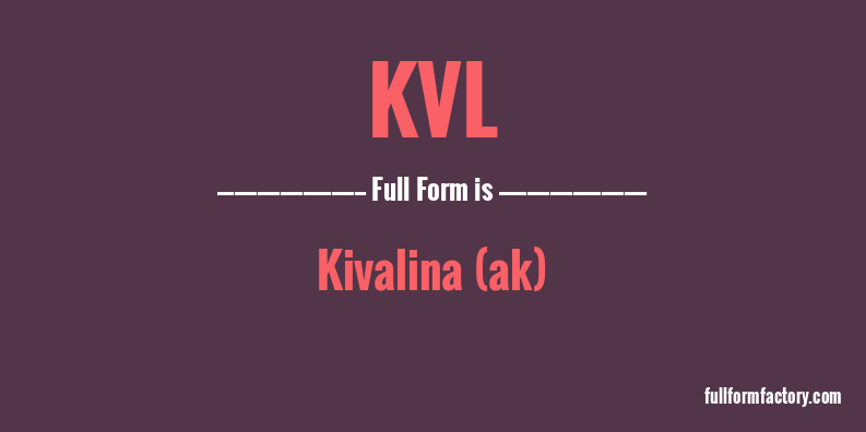kvl-full-form