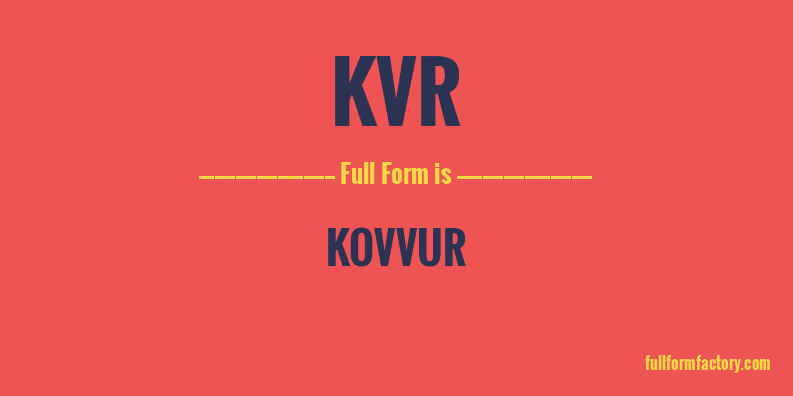 kvr-full-form