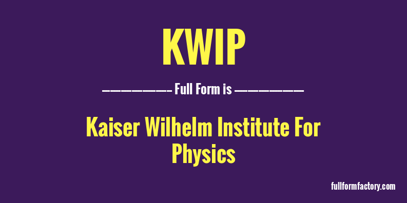 kwip-full-form