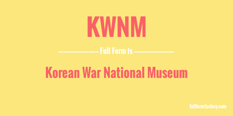kwnm-full-form